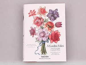 Seller image for A GARDEN EDEN. Masterpieces of botanical illustration for sale by INFINIBU KG