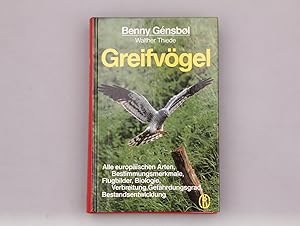 Bild des Verkufers fr GREIFVGEL. Alle europischen Arten, Bestimmungsmerkmale, Flugbilder, Biologie, Verbreitung, Gefhrdungsgrad, Bestandsentwicklung zum Verkauf von INFINIBU KG