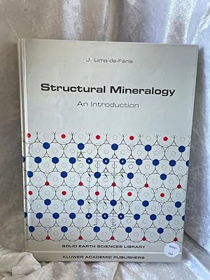 Seller image for Structural Mineralogy: An Introduction (Solid Earth Sciences Library, 7, Band 7) An Introduction for sale by Antiquariat Jochen Mohr -Books and Mohr-