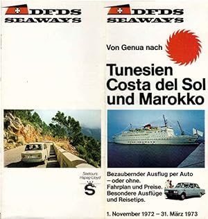 DFDS Seaways. Von Genua nach Tunesien, Costa del Sol und Marokko. 1. November 1972 - 31. März 197...
