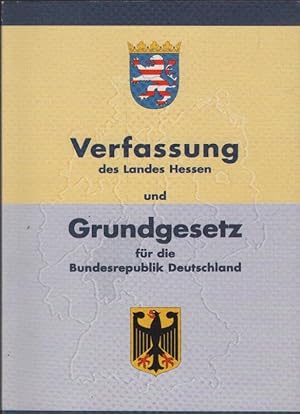 Verfassung des Landes Hessen; und Grundgesetz für die Bundesrepublik Deutschland; mit einer Einfü...