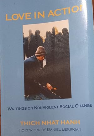Love In Action: Writings on Nonviolent Social Change