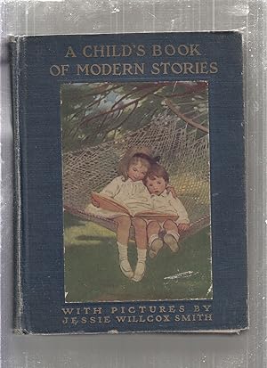 Imagen del vendedor de A Child's Book of Modern Stories a la venta por Old Book Shop of Bordentown (ABAA, ILAB)