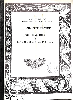 Image du vendeur pour Decorative Devices (Nineteenth Century Initials, Ornaments & Borders: 3) mis en vente par WeBuyBooks