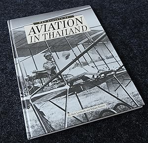 Seller image for The History of Aviation in Thailand for sale by Plane Tree Books