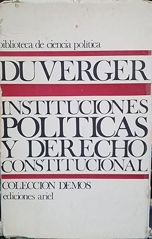 Instituciones Políticas y Derecho Constitucional, Quinta edición española, totalmente refundida