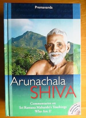 Bild des Verkufers fr Arunachala Shiva: Commentaries on Sri Ramana Maharshi's Teachings, Who am I? zum Verkauf von Antiquariat Blschke