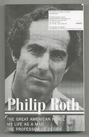 Imagen del vendedor de Philip Roth: Novels 1973-1977 The Great American Novel, My Life as a Man, The Professor of Desire a la venta por Between the Covers-Rare Books, Inc. ABAA
