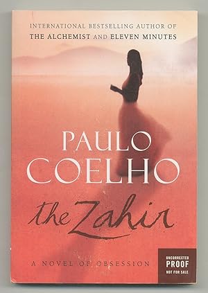 Bild des Verkufers fr The Zahir: A Novel of Obsession zum Verkauf von Between the Covers-Rare Books, Inc. ABAA