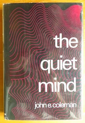 Imagen del vendedor de The quiet Mind a la venta por Antiquariat Blschke