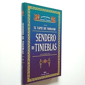 Seller image for Sendero de tinieblas. Vol. I (El tapiz de Fionavar) for sale by MAUTALOS LIBRERA