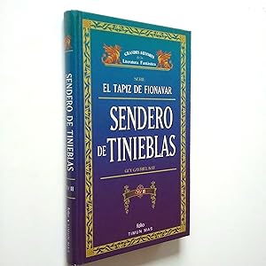 Seller image for Sendero de tinieblas. Vol. II (El tapiz de Fionavar) for sale by MAUTALOS LIBRERA