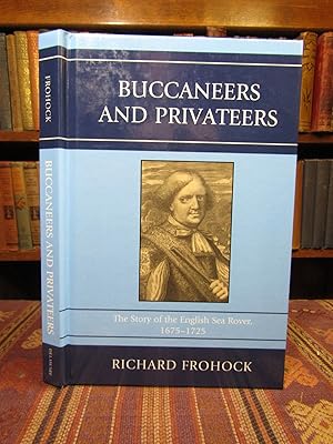 Image du vendeur pour Buccaneers and Privateers: The Story of the English Sea Rover, 1675?1725 mis en vente par Pages Past--Used & Rare Books