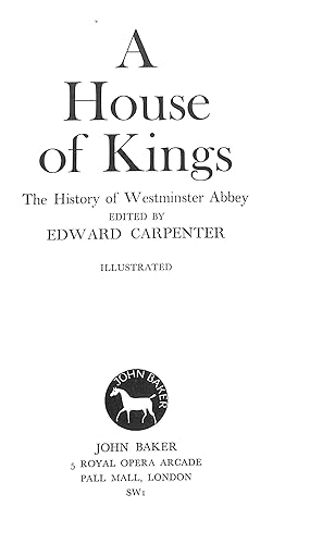 Image du vendeur pour A House of Kings: The Official History of Westminister Abbey mis en vente par WeBuyBooks