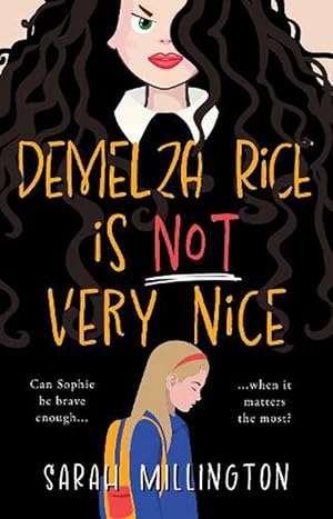 Seller image for Demelza Rice is Not Very Nice (Paperback) for sale by Grand Eagle Retail