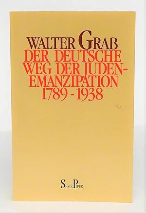 Bild des Verkufers fr Der deutsche Weg der Judenemanzipation 1789-1938. zum Verkauf von Der Buchfreund