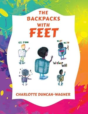 Seller image for The Backpacks with Feet for sale by AHA-BUCH GmbH