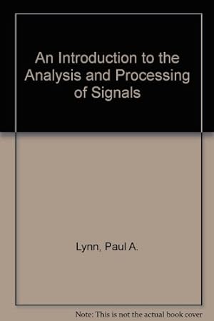 Bild des Verkufers fr An Introduction to the Analysis and Processing of Signals zum Verkauf von WeBuyBooks