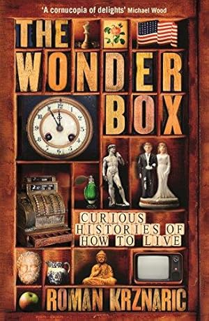 Bild des Verkufers fr The Wonderbox: Curious histories of how to live zum Verkauf von WeBuyBooks