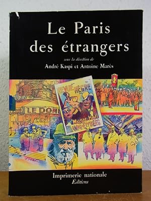 Le Paris des étrangers depuis un siècle