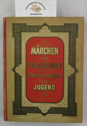 Märchen. Auf dem Einband: Illustrirte Ausgabe für die Jugend. Mit sechs Farbdruckbildern nach Aqu...