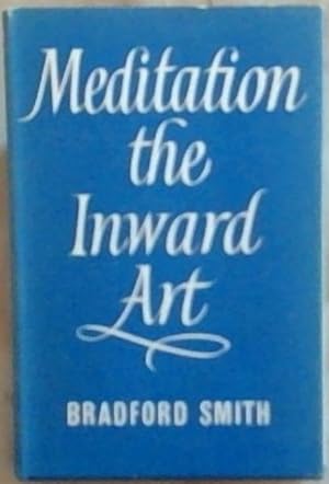 Bild des Verkufers fr Meditation : the Inward Art zum Verkauf von Chapter 1