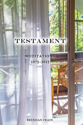 Seller image for Testament: Meditations 1972-2022 (Paperback or Softback) for sale by BargainBookStores