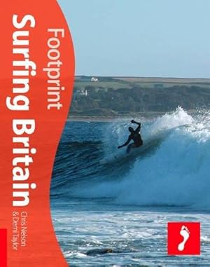 Immagine del venditore per Surfing Britain (Footprint Surfing Guide) (Footprint Activity Guide) venduto da WeBuyBooks