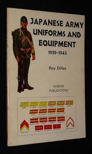 Bild des Verkufers fr Japanese Army Uniforms and Equipment, 1939-1945 zum Verkauf von Abraxas-libris