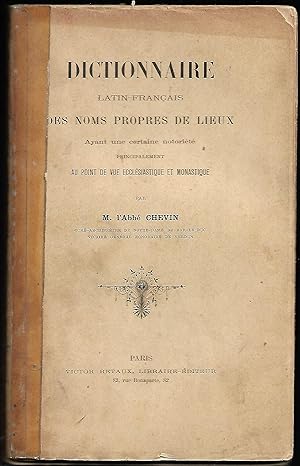 Dictionnaire Latin-Français des NOMS PROPRES de LIEUX - ayant une certaine notoriété, principalem...