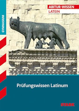 STARK Abitur-Wissen - Latein Prüfungswissen Latinum