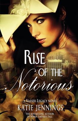 Seller image for Rise of the Notorious: A Vasser Legacy Novel (Paperback or Softback) for sale by BargainBookStores