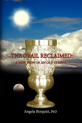 Seller image for The Grail Reclaimed (Hardback or Cased Book) for sale by BargainBookStores