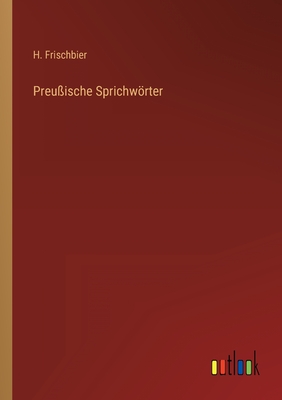 Seller image for Preu�ische Sprichw�rter (Paperback or Softback) for sale by BargainBookStores