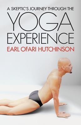 Seller image for A Skeptic's Journey Through the Yoga Experience (Paperback or Softback) for sale by BargainBookStores