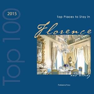 Immagine del venditore per Top Places to Stay in Florence & Nearby 2015 (Paperback or Softback) venduto da BargainBookStores