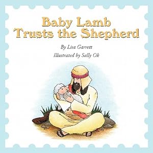 Imagen del vendedor de Baby Lamb Trusts the Shepherd (Paperback or Softback) a la venta por BargainBookStores