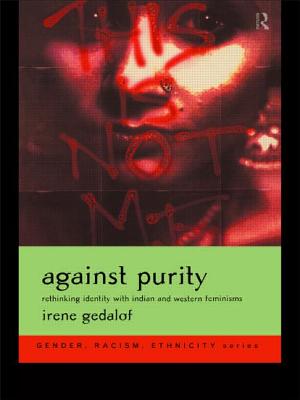 Bild des Verkufers fr Against Purity: Rethinking Identity with Indian and Western Feminisms (Paperback or Softback) zum Verkauf von BargainBookStores