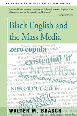 Imagen del vendedor de Black English and the Mass Media (Paperback or Softback) a la venta por BargainBookStores