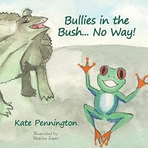 Seller image for Bullies in the Bush. No Way! (Paperback or Softback) for sale by BargainBookStores