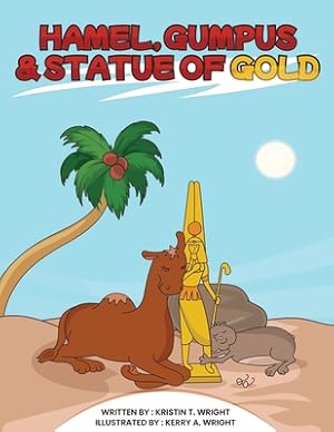 Imagen del vendedor de Hamel, Gumpus & Statue of Gold (Paperback or Softback) a la venta por BargainBookStores