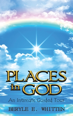 Seller image for Places In God: An Intimate Guided Tour (Hardback or Cased Book) for sale by BargainBookStores