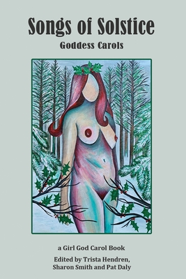 Seller image for Songs of Solstice: Goddess Carols (Paperback or Softback) for sale by BargainBookStores