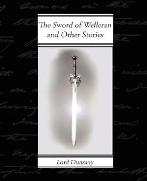 Image du vendeur pour The Sword of Welleran and Other Stories (Paperback or Softback) mis en vente par BargainBookStores