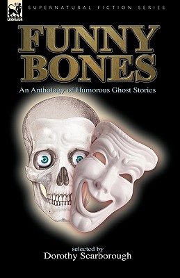 Seller image for Funny Bones: an Anthology of Humorous Ghost Stories (Paperback or Softback) for sale by BargainBookStores