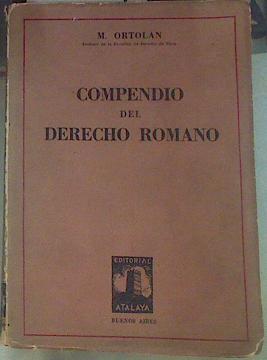 Imagen del vendedor de Compendio del Derecho Romano a la venta por Almacen de los Libros Olvidados