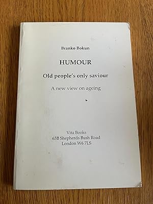 Seller image for HUMOUR - OLD PEOPLE'S ONLY SAVIOUR for sale by Happyfish Books