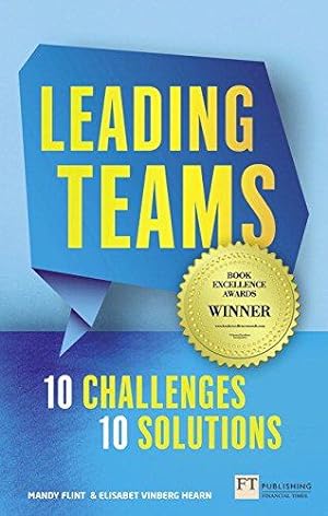 Seller image for Leading Teams - 10 Challenges : 10 Solutions for sale by WeBuyBooks