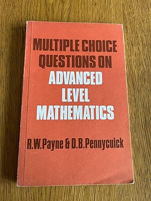 Bild des Verkufers fr MULTIPLE CHOICE QUESTIONS ON ADVANCED LEVEL MATHEMATICS zum Verkauf von Happyfish Books