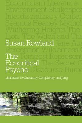 Immagine del venditore per The Ecocritical Psyche: Literature, Evolutionary Complexity and Jung (Paperback or Softback) venduto da BargainBookStores